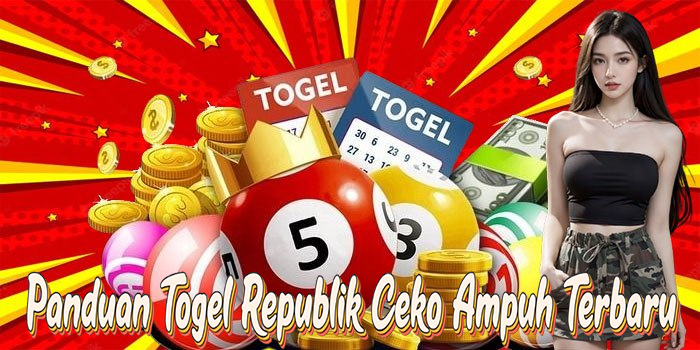 Panduan Togel Republik Ceko Ampuh Terbaru
