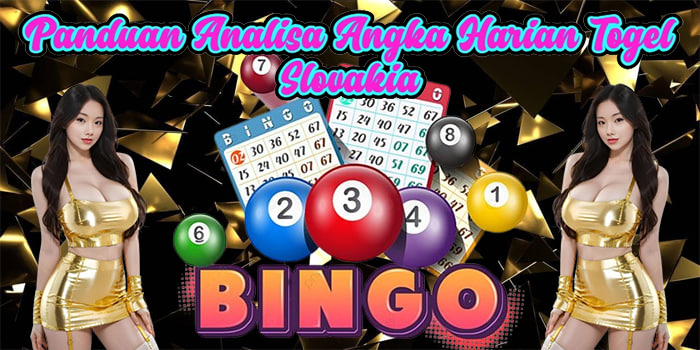 Panduan Analisa Angka Harian Togel Slovakia