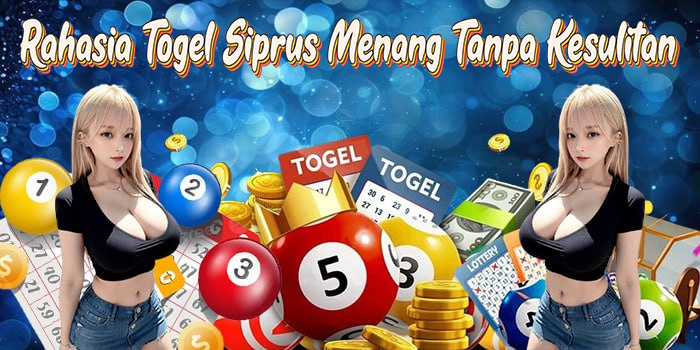 Rahasia Togel Siprus Menang Tanpa Kesulitan

